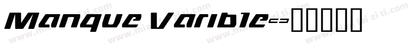 Manque Varible字体转换